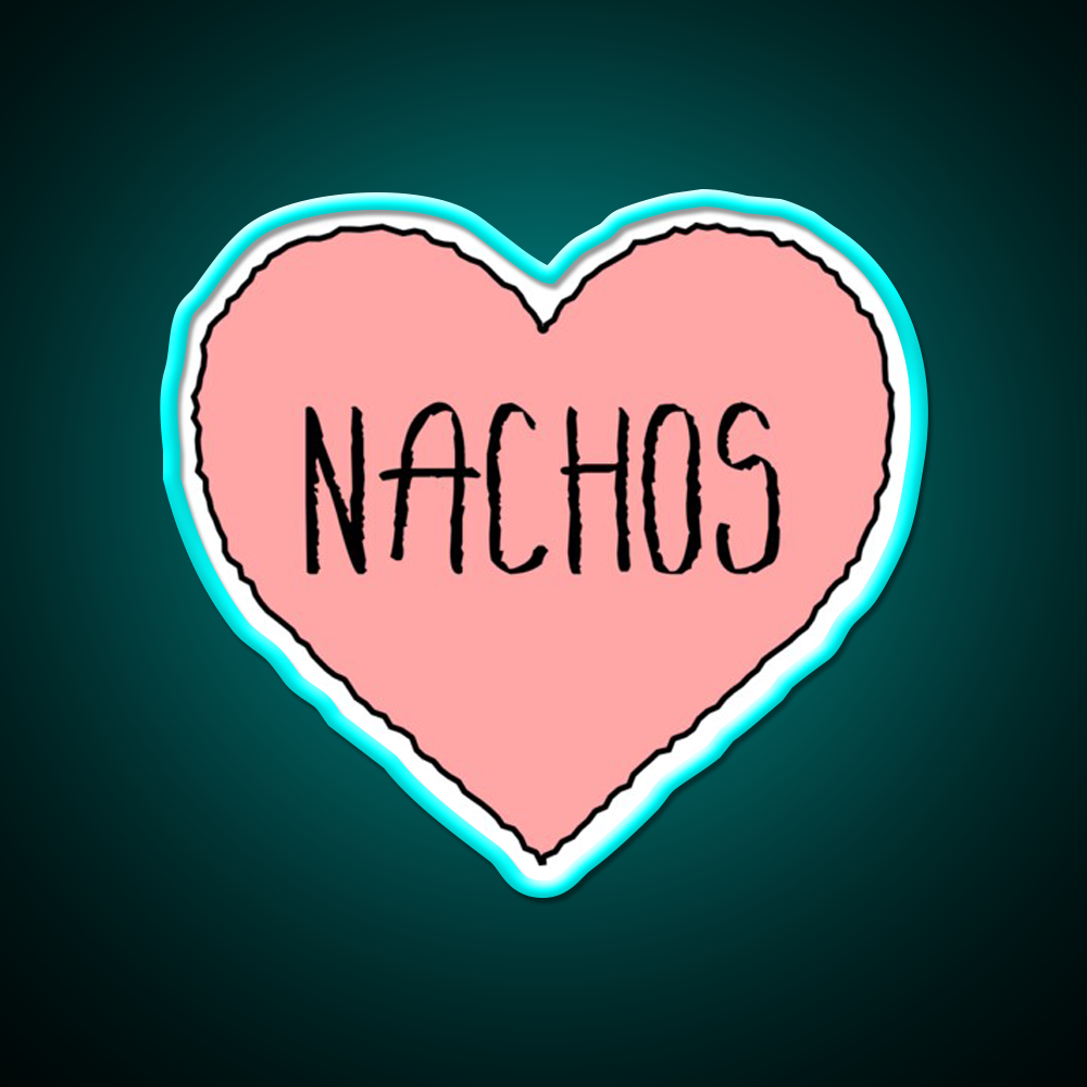 Love Nachos Nachos Valentine Fast Food Led Neon Sign For Burger Place Rgb Color