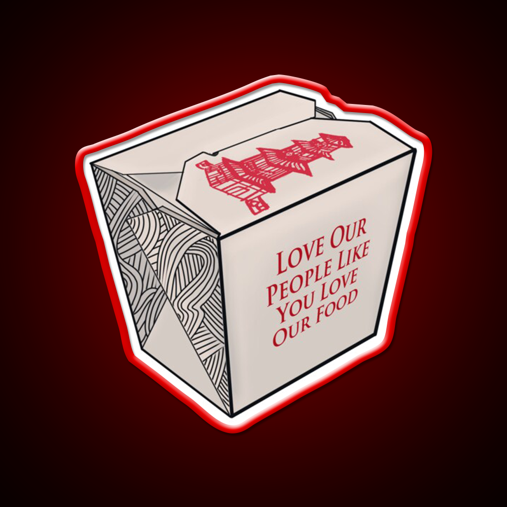 Love Our People Like You Love Our Food Led Neon Sign Chinese Food Rgb Color