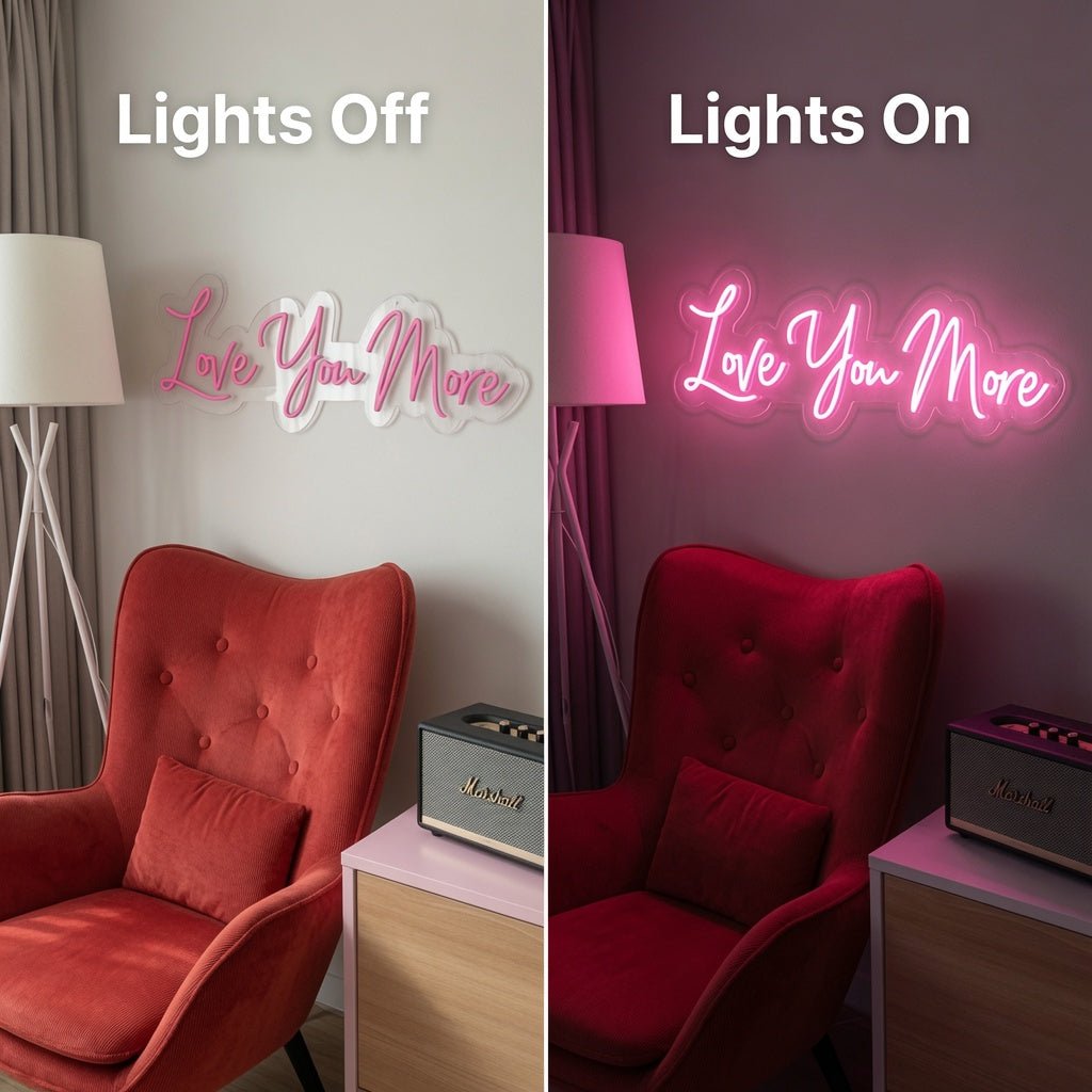 Love You More LED Neon Sign Bedroom Decor - Shineneon