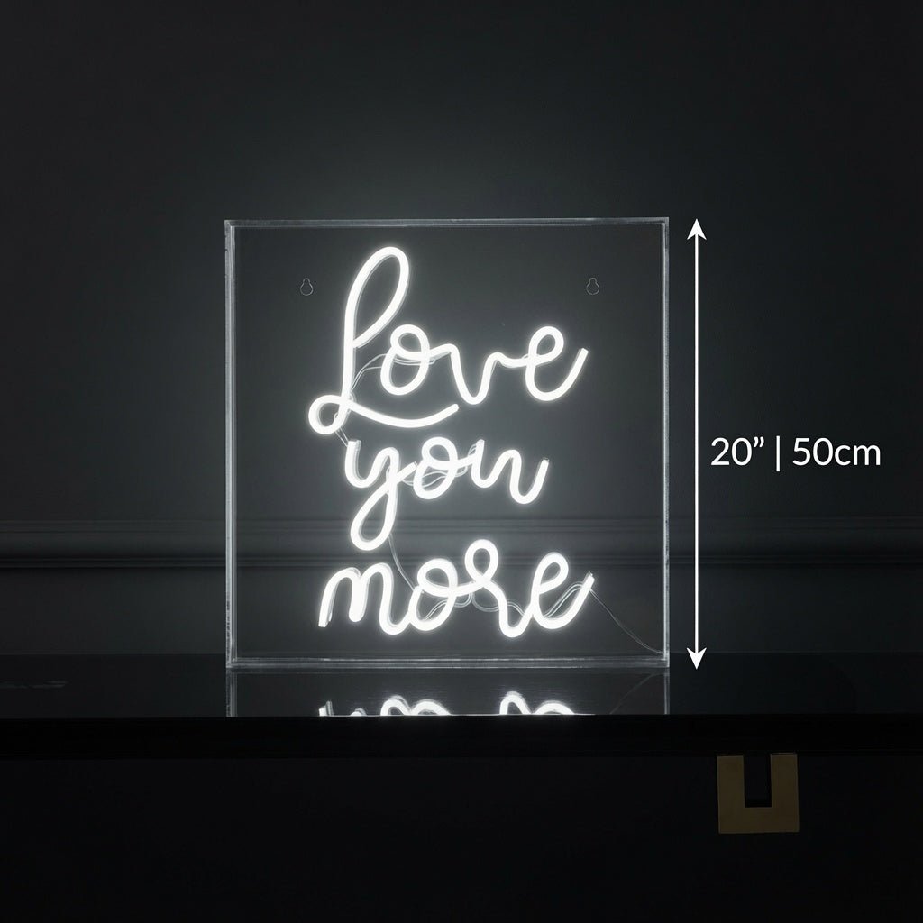 Love You More LED Neon Sign Wall Neon Sign - Shineneon