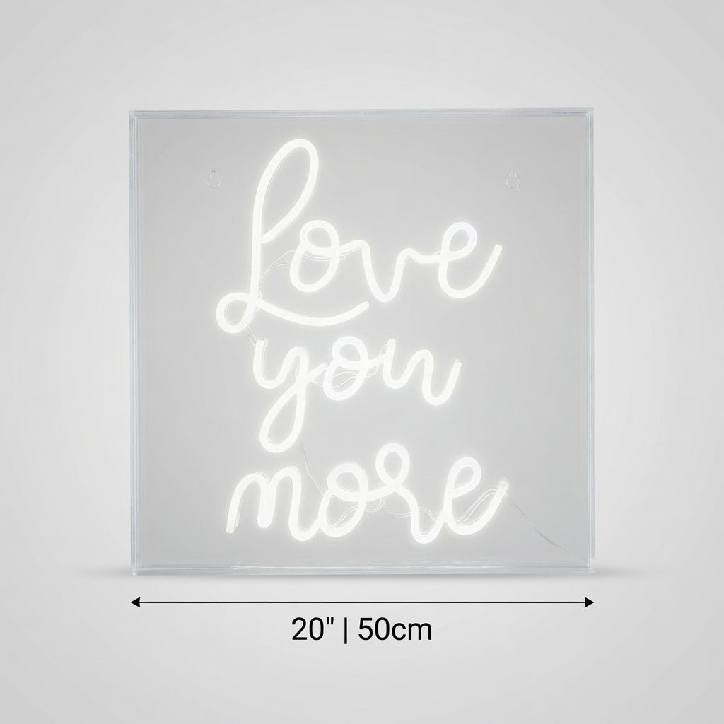 Love You More Text Wall Decor LED Neon Sign - Shineneon