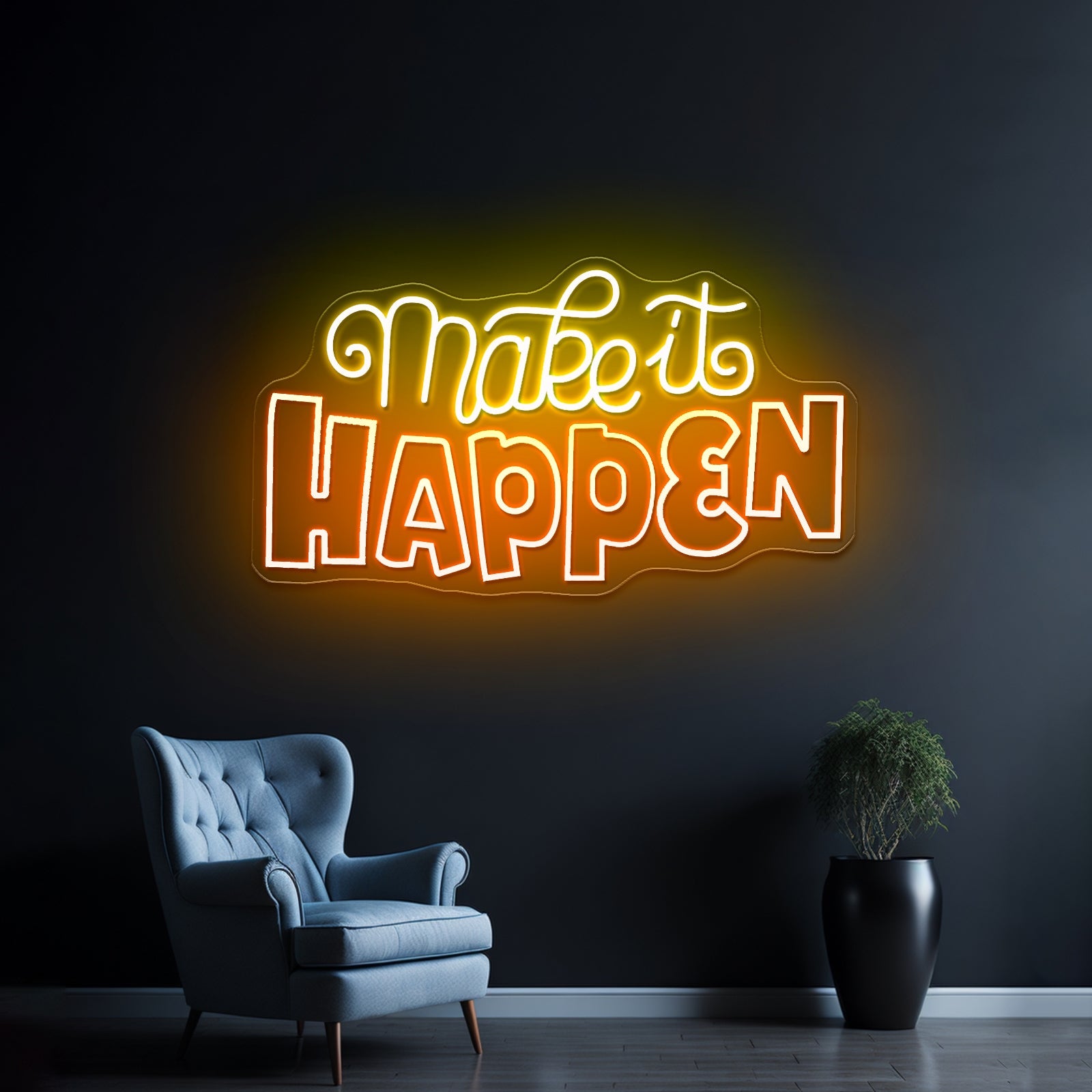 Make It Happen Awesome Noen Signs For Sale - Shineneon