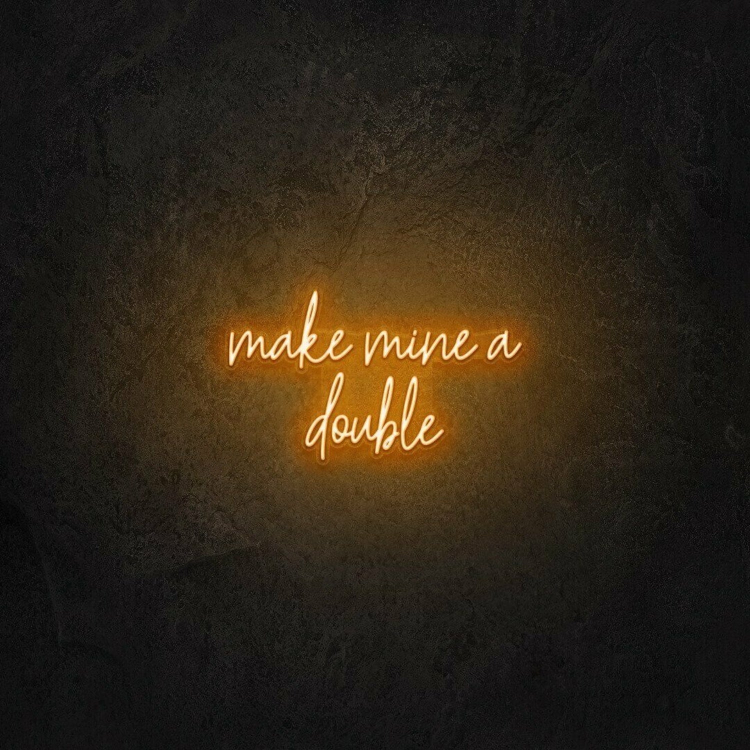 Make Mine A Double Led Neon Sign - Shineneon