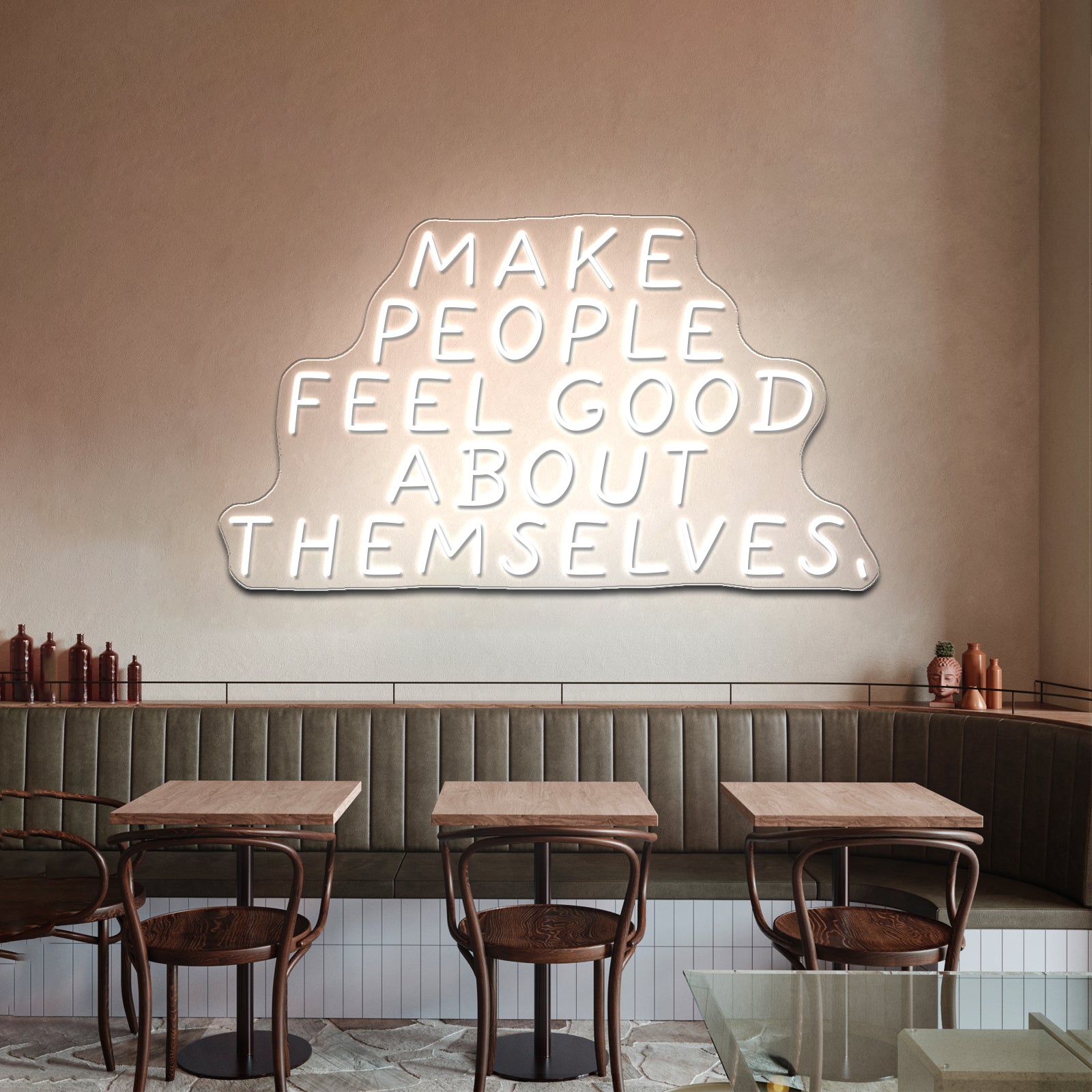 Make People Feel Good About Themselves Artwork Led Neon