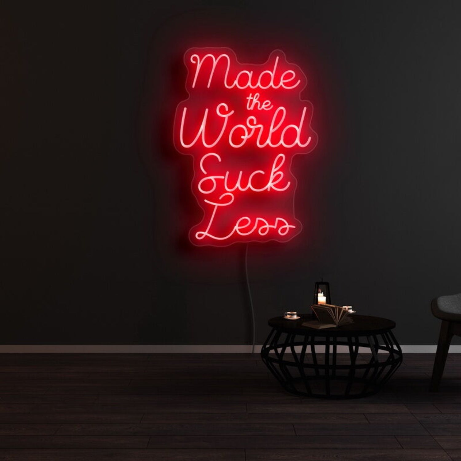 Make The World Suck Less Led Neon Sign | Shineneon