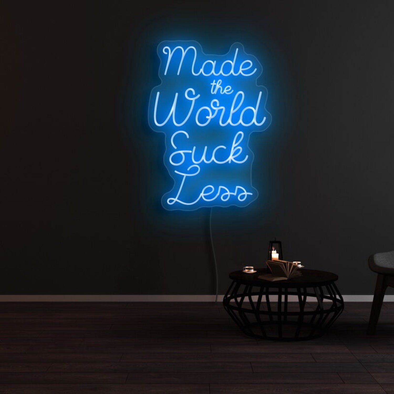 Make The World Suck Less Led Neon Sign | Shineneon