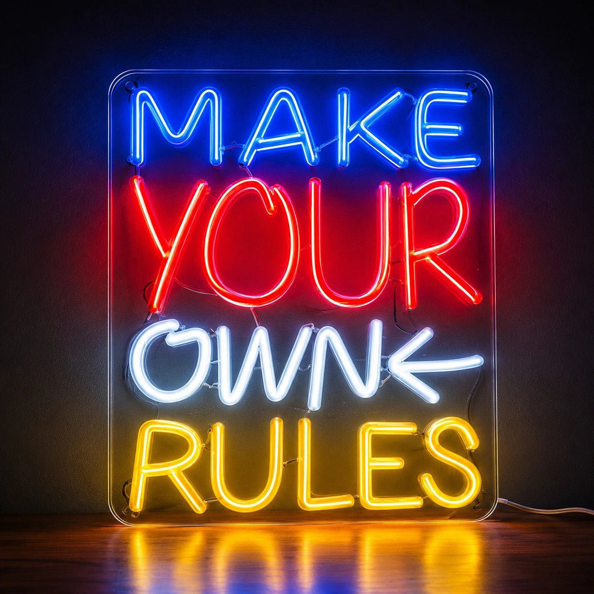 Make Your Own Rules LED Neon Sign - Shineneon