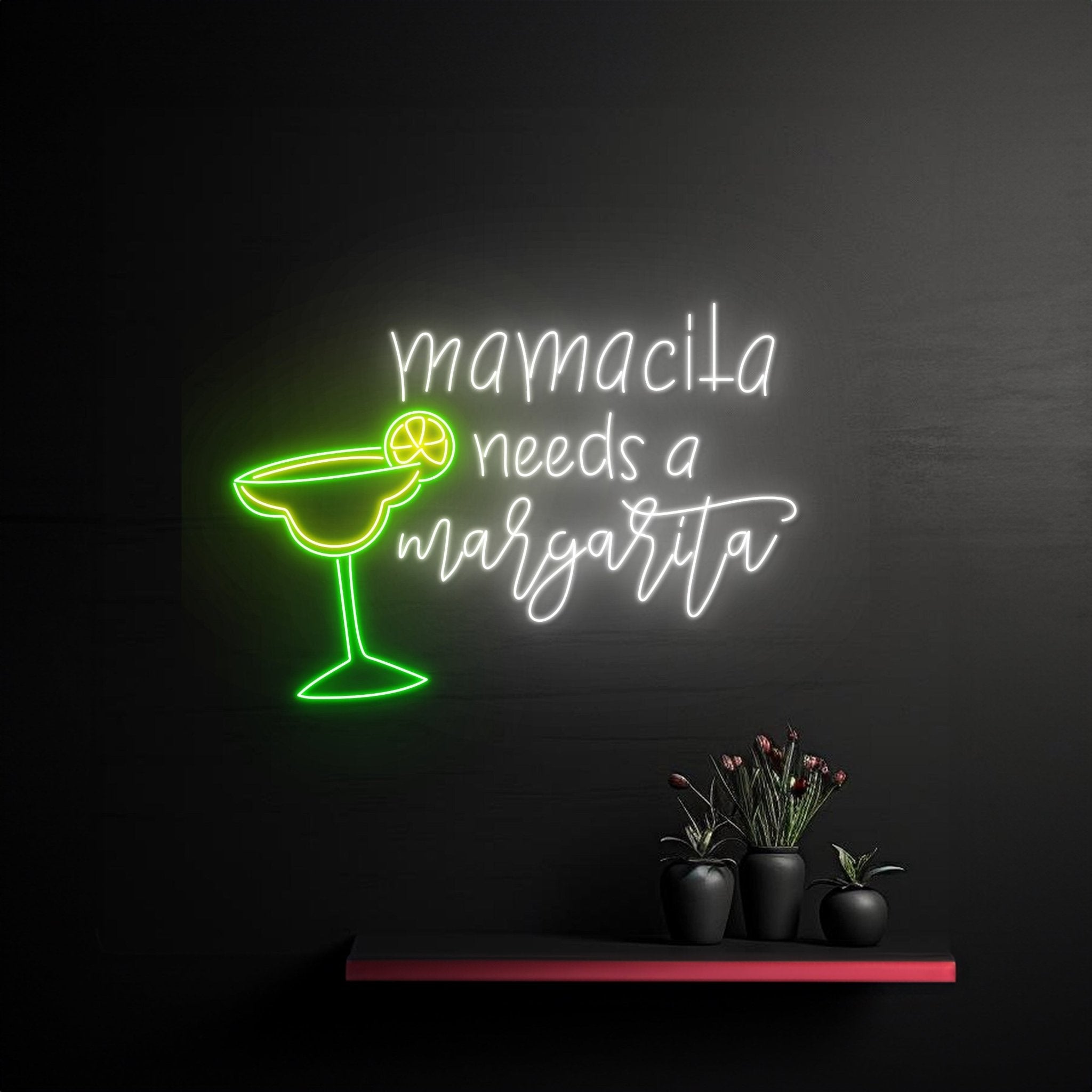 Mamacita Needs A Margarita Neon Sign Liquor Room Wall Decor - Shineneon