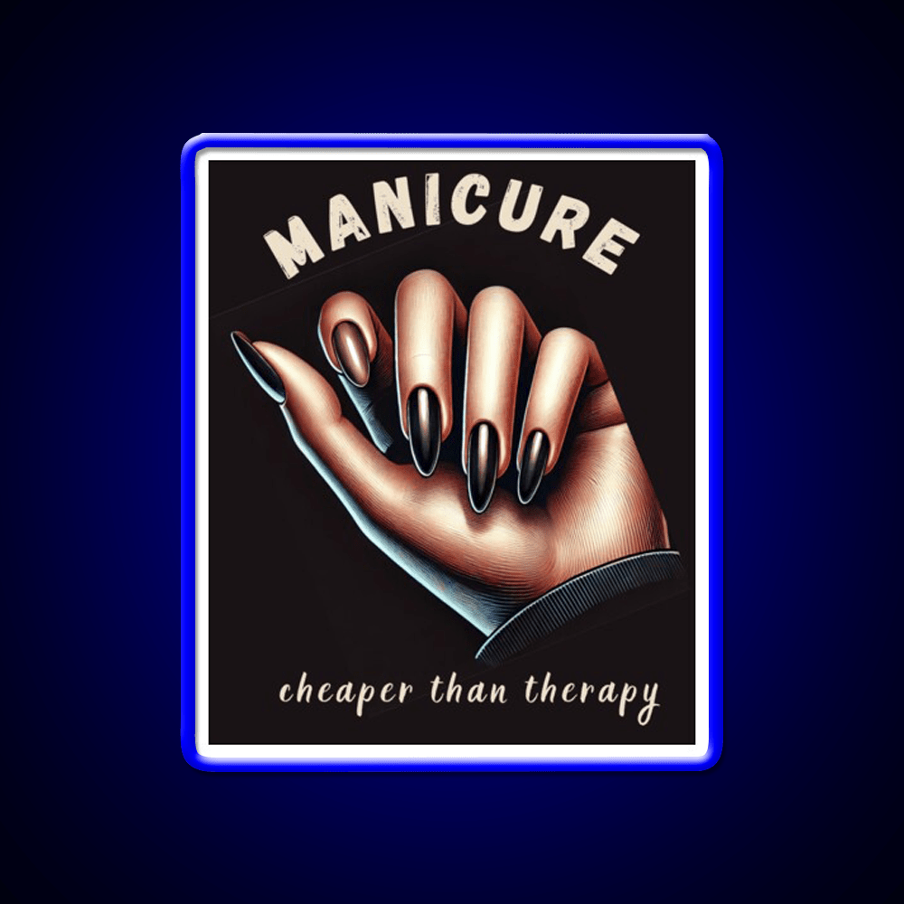 Manicure Is Cheaper Than Therapy Nail Salon Led Neon Sign Rgb Color - Shineneon
