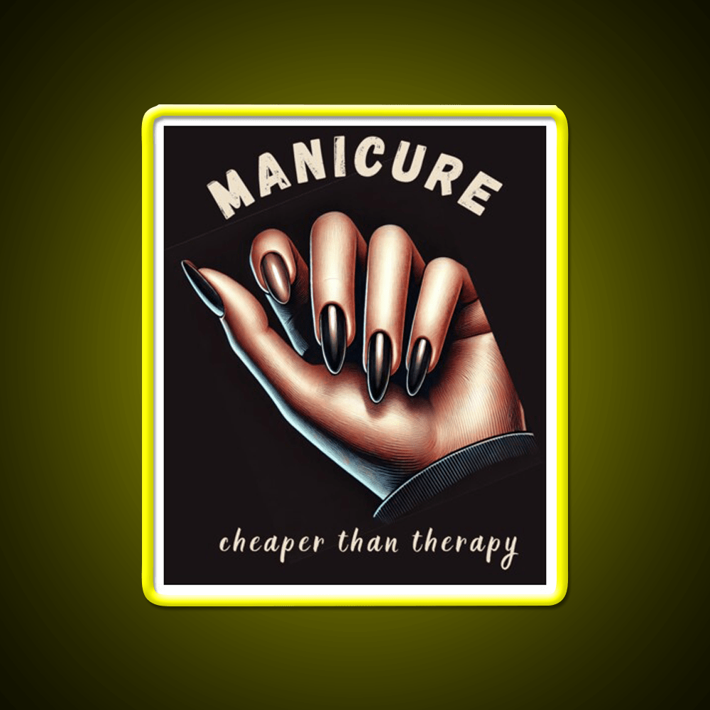 Manicure Is Cheaper Than Therapy Nail Salon Led Neon Sign Rgb Color - Shineneon