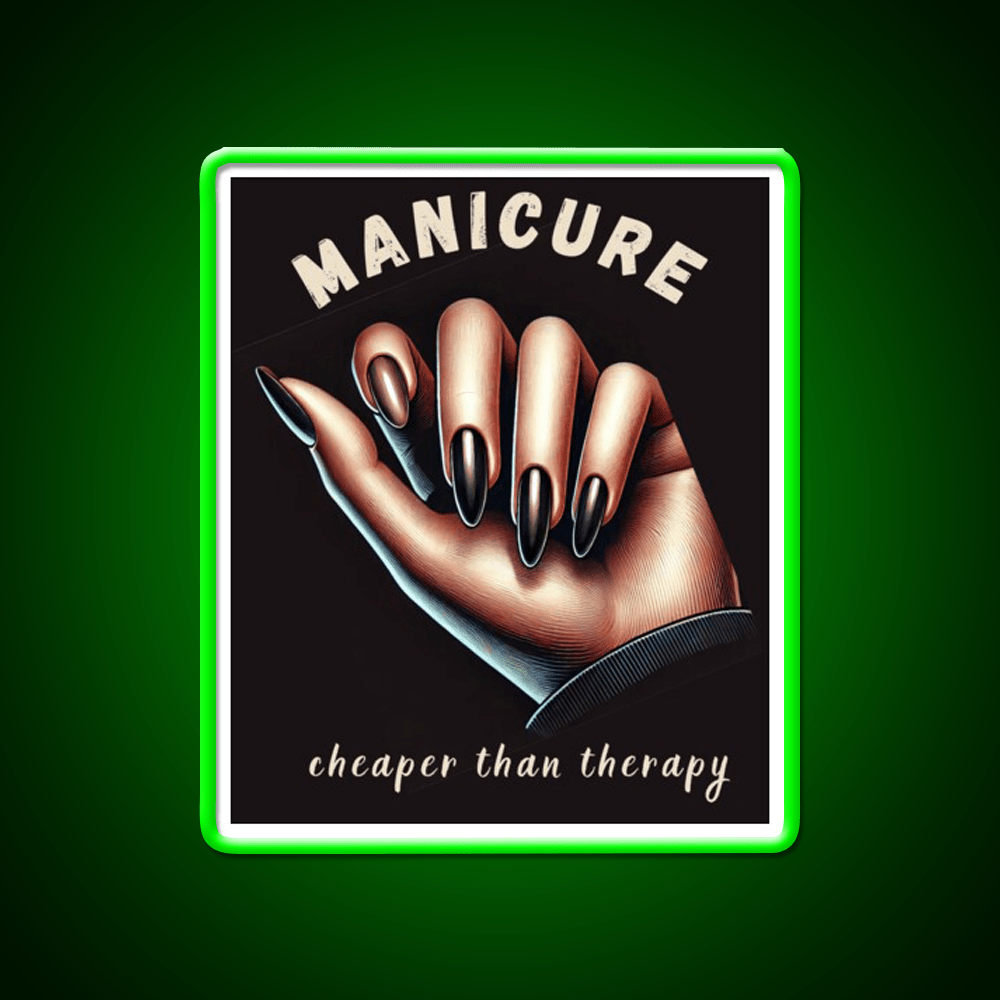 Manicure Is Cheaper Than Therapy Nail Salon Led Neon Sign Rgb Color - Shineneon