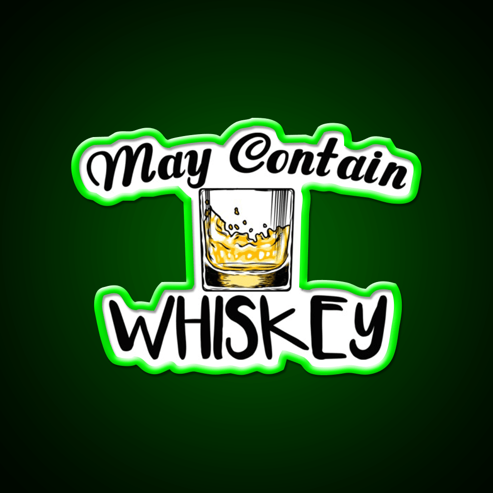May Contain Whiskey Funny Gifts Whiskey Drink Bar Led Neon Sign Rgb Color - Shineneon