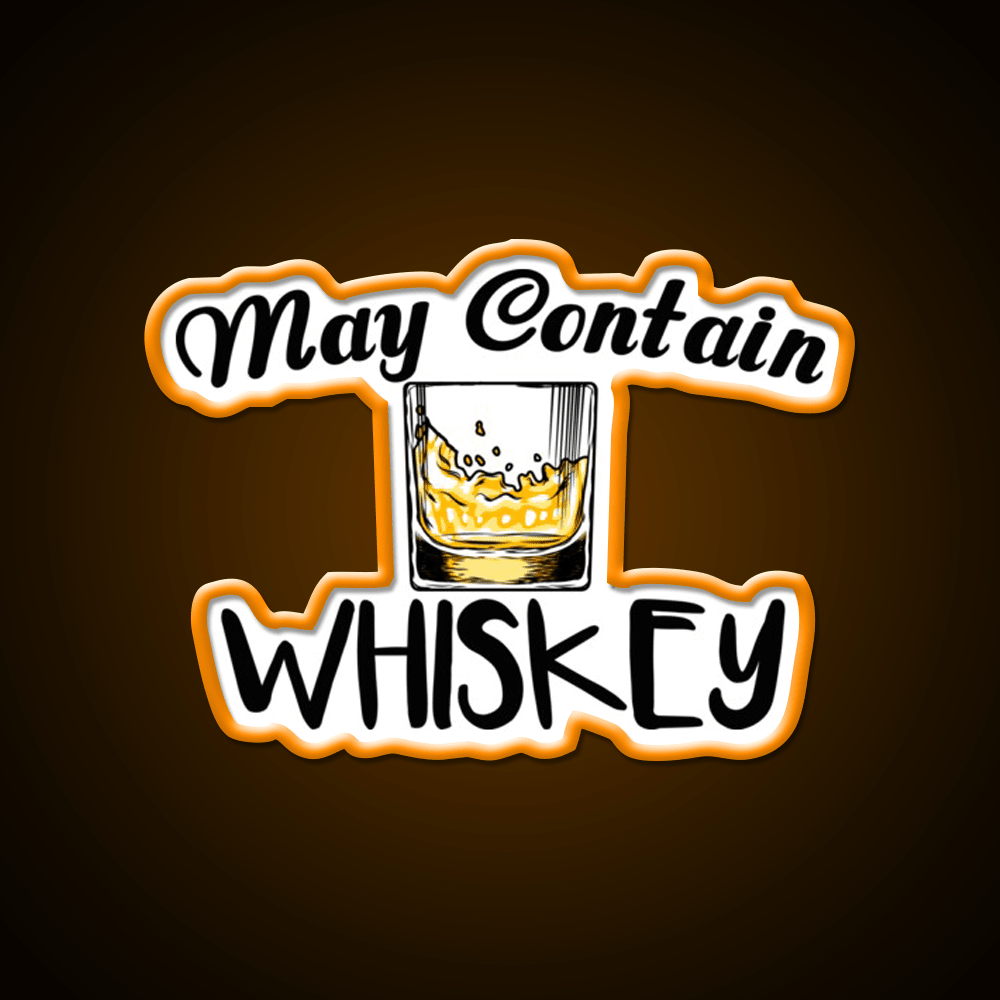 May Contain Whiskey Funny Gifts Whiskey Drink Bar Led Neon Sign Rgb Color - Shineneon