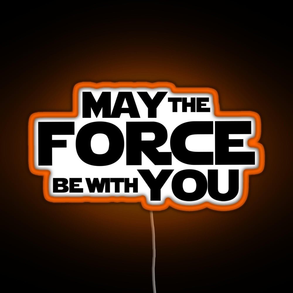 May The Force Be With You Graphics Rgb Led Neon Sign Pop Wall Art - Shineneon