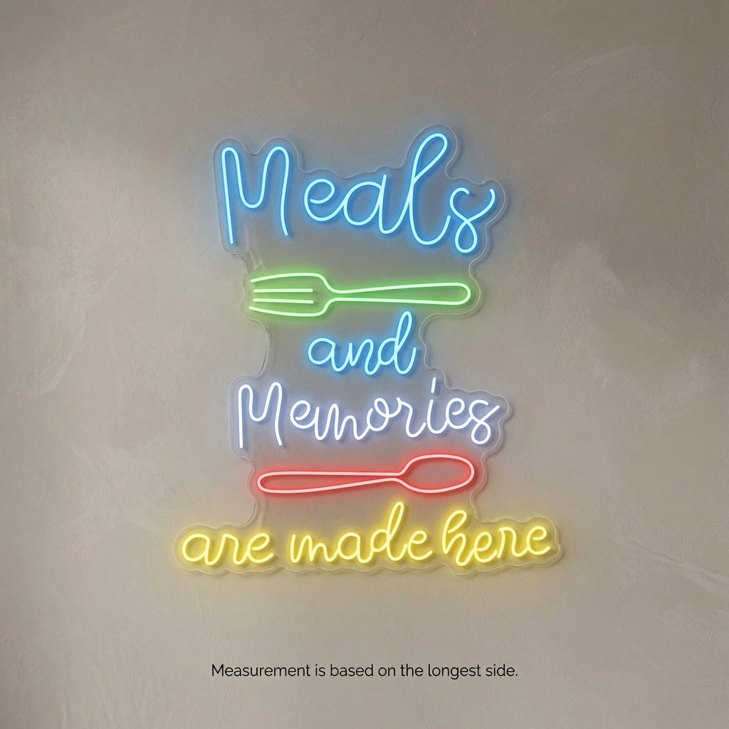 Meals And Memories Are Made Here Room Decor LED Neon Sign - 04 Size Image