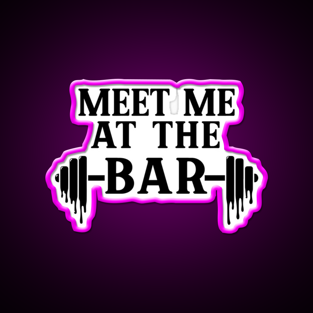 Meet Me At The Bar Gym Fitness Led Neon Sign Rgb Color - Neon sign mounted on wall in room