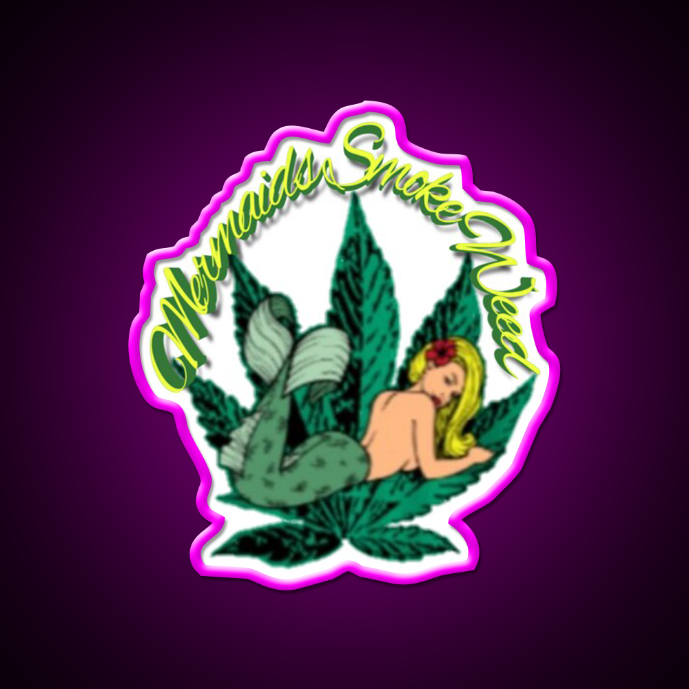 Mermaids Smoke Weed Hemp Inspired Green Leaf Led Neon Sign Rgb Color - Neon sign mounted on wall in room