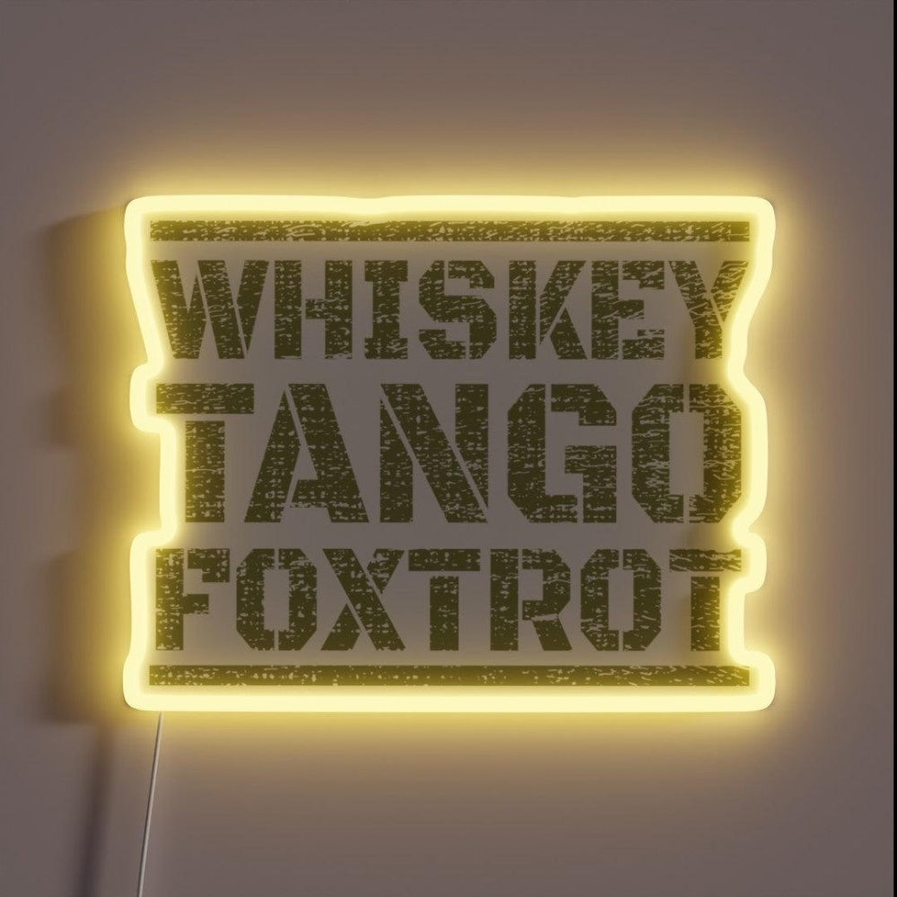 Military Whiskey Tango Foxtrot Whiskey Lover Rgb Led Neon Sign - Custom LED neon sign front view