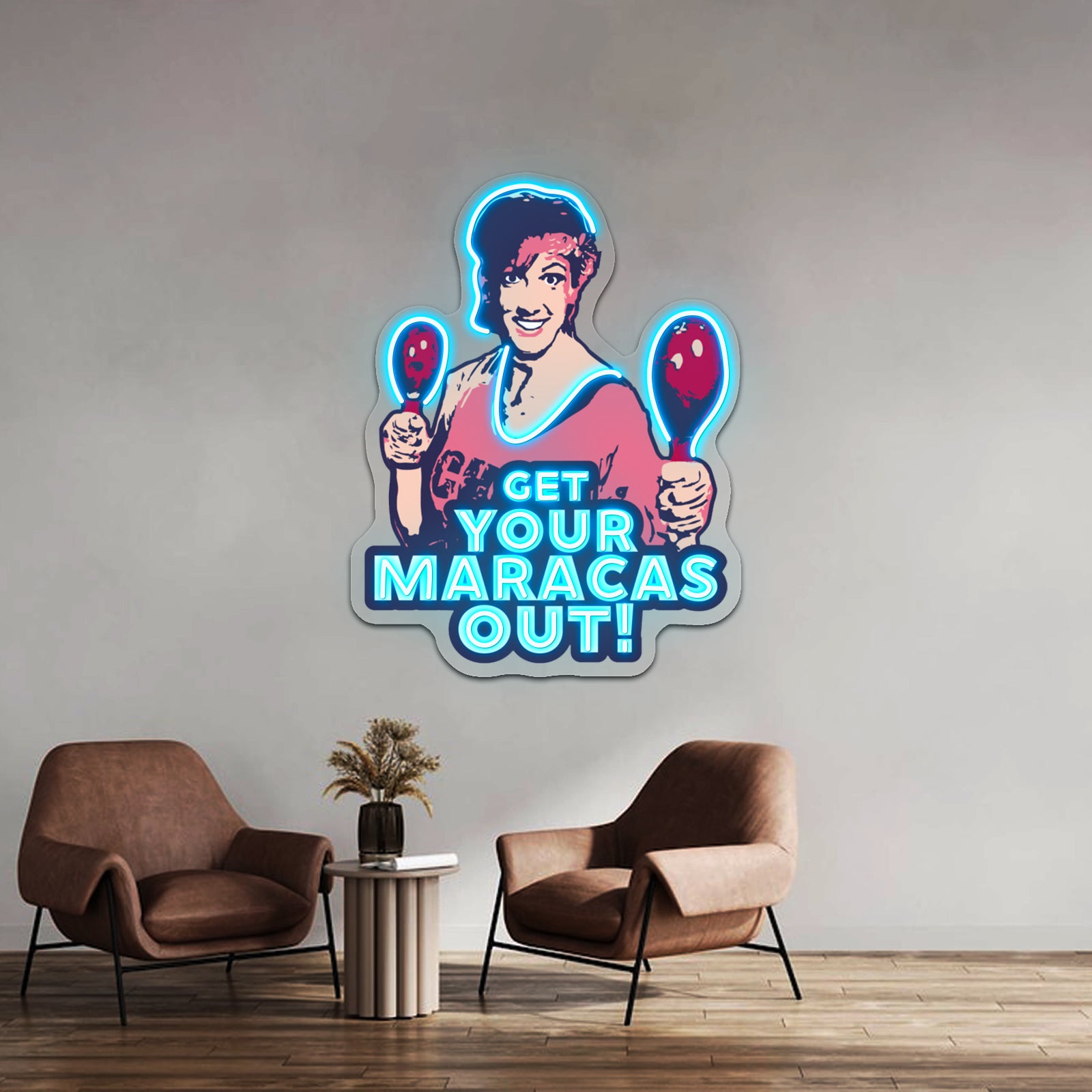 Miranda Hart Get Your Maracas Out Quotespop Artwork Neon Wall Signs | Shineneon