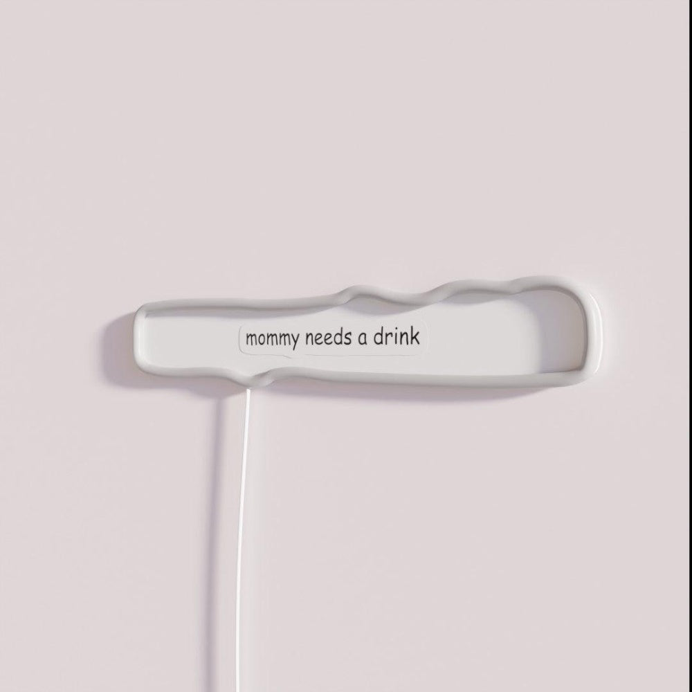 Mommy Needs A Drink Rgb Led Neon Sign - Neon sign mounted on wall in room