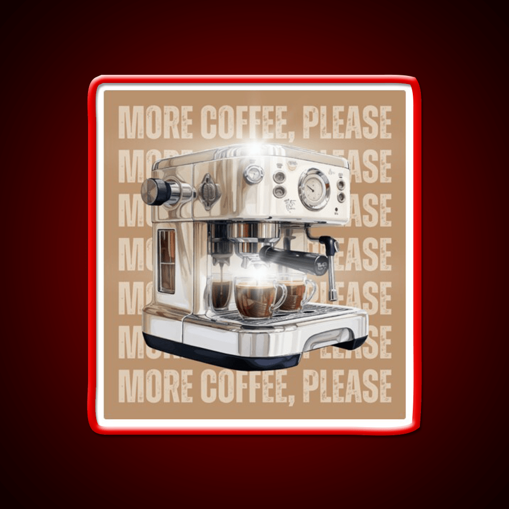 More Coffee Please Aesthetic Cafe Led Neon Sign Espresso Bar Art Rgb Color - Shineneon