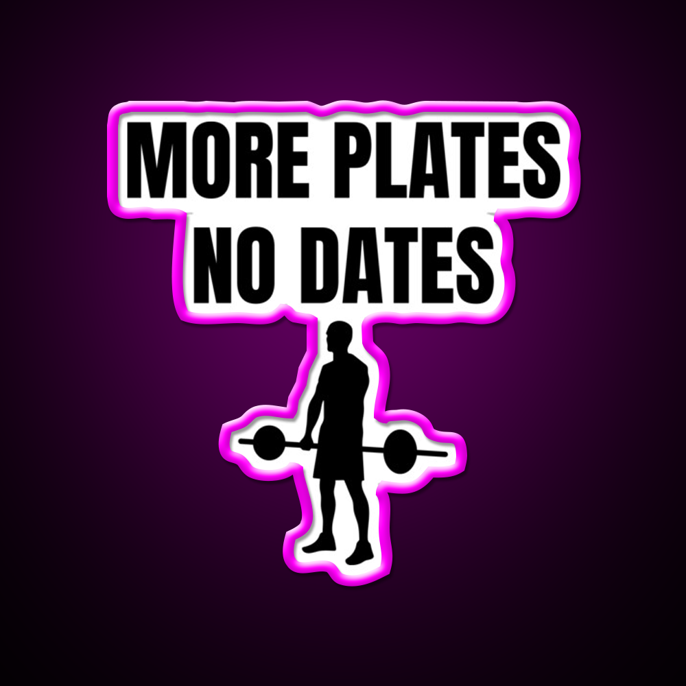 More Plates No Dates Gym Fitness Led Neon Sign Fitness Room Sign Rgb Color