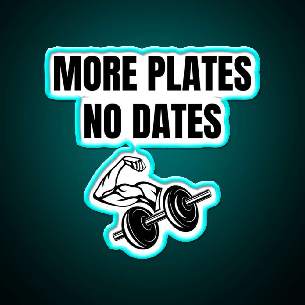 More Plates No Dates Gym Fitness Led Neon Sign For Workout Wall Rgb Color