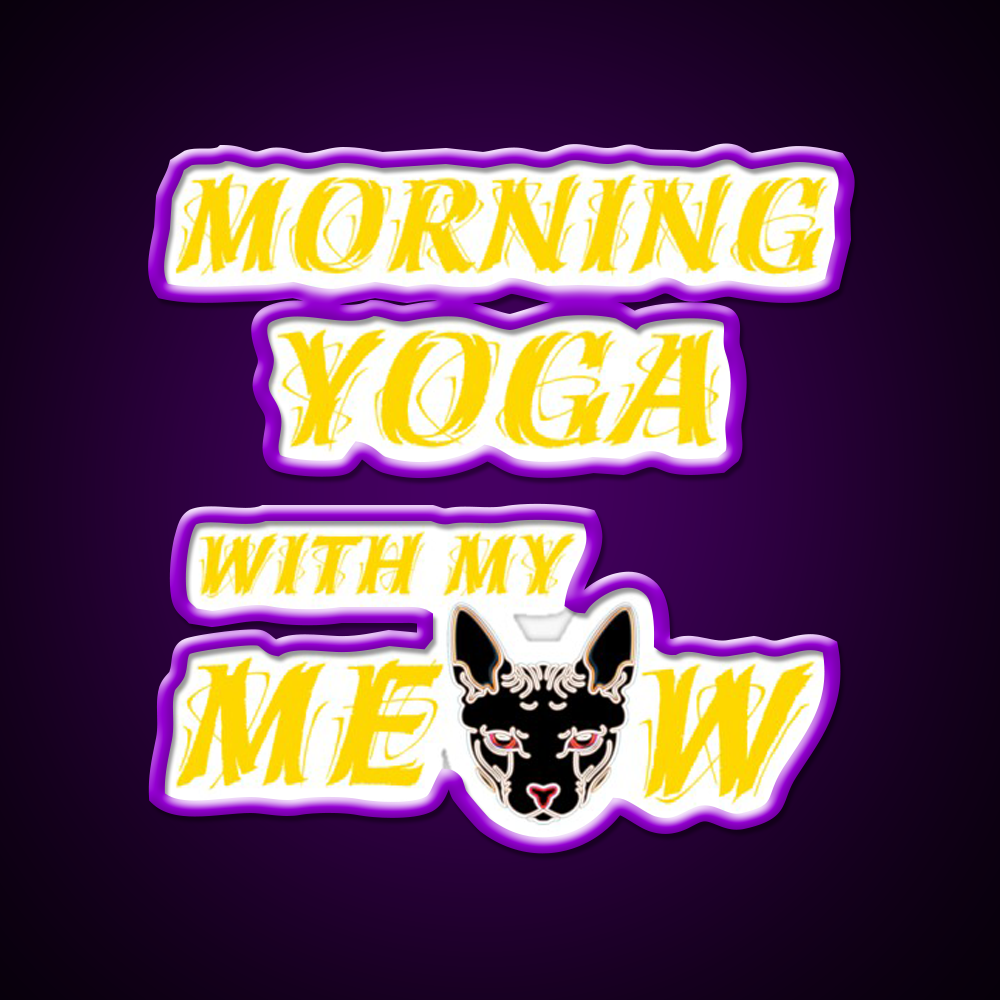 Morning Yoga With My Cat Yoga Led Neon Sign For Wellness Space Rgb Color