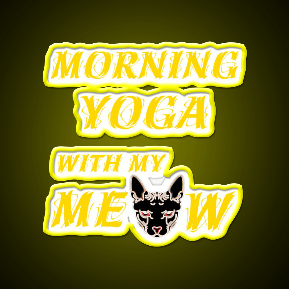 Morning Yoga With My Cat Yoga Led Neon Sign For Wellness Space Rgb Color - Shineneon