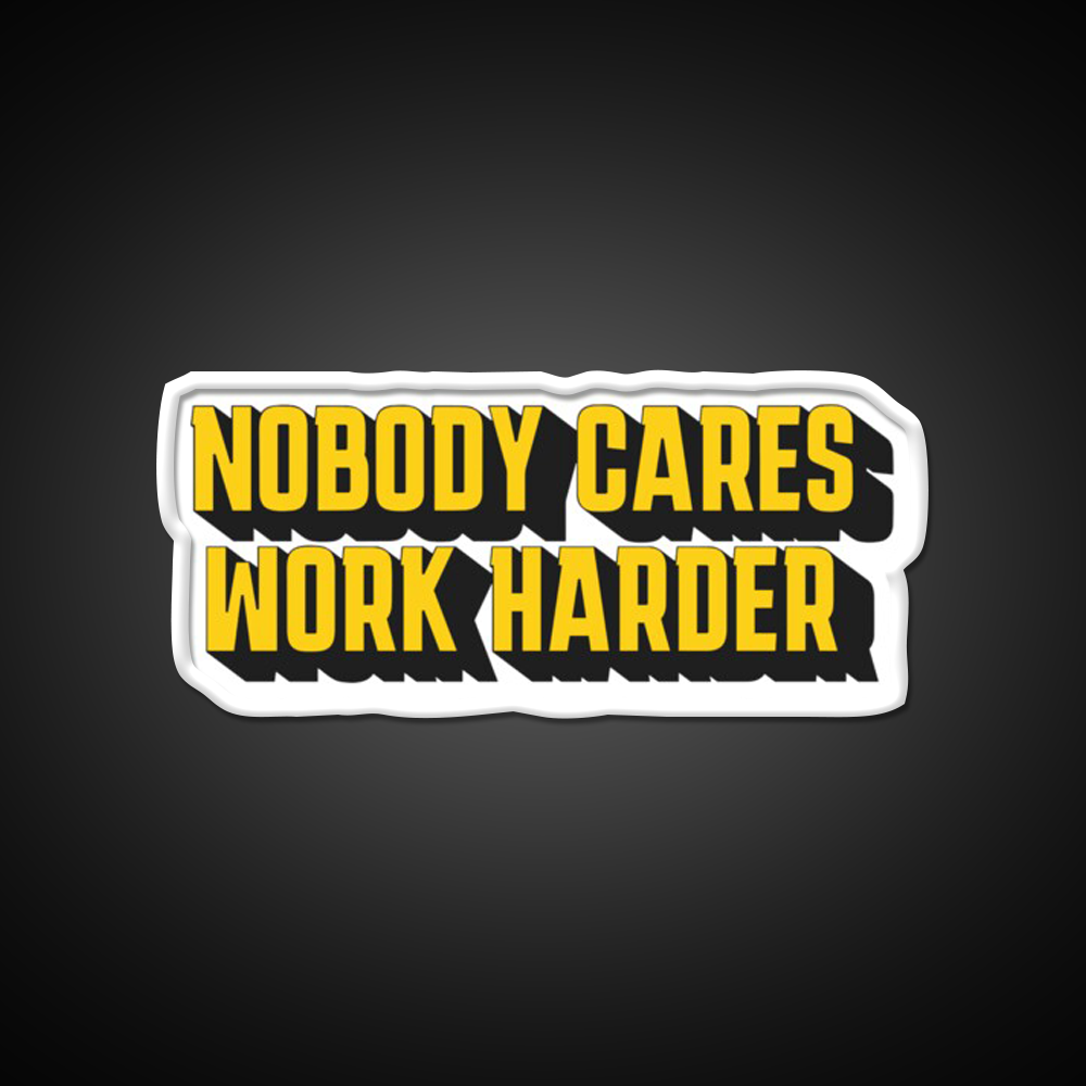 Motivational Fitness Nobody Cares Work Harder Gym Fitness Led Neon Sign Rgb Color