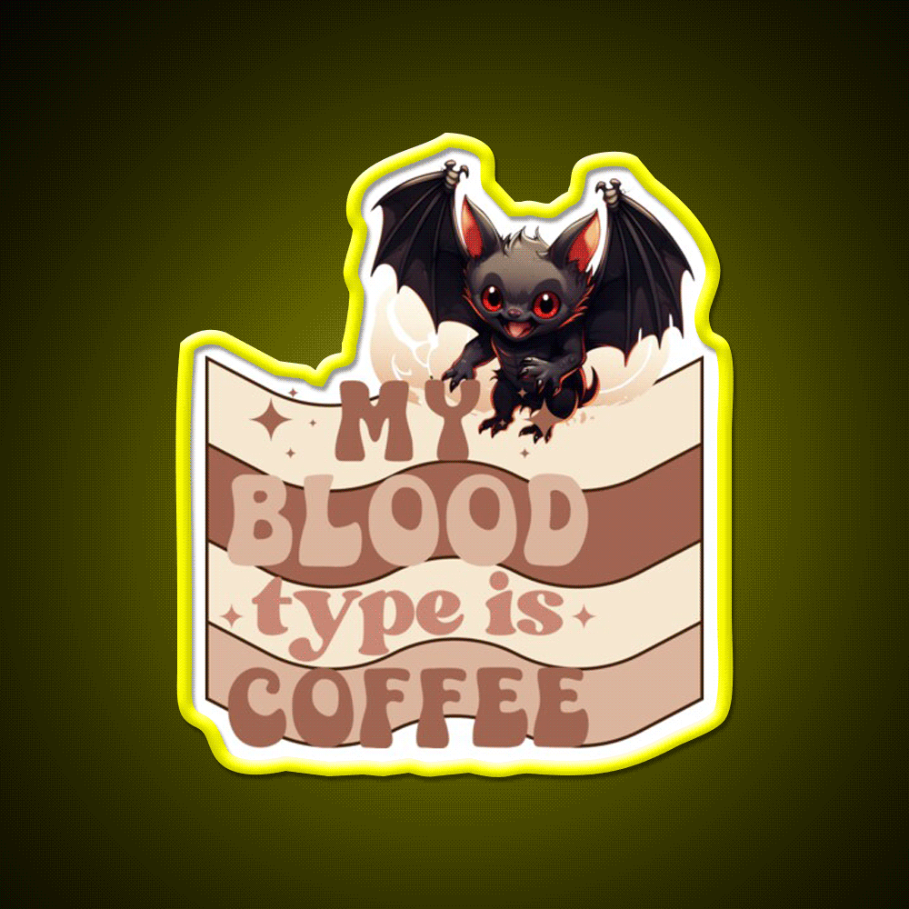 My Blood Type Is Coffee Cafe Led Neon Sign Espresso Bar Art Rgb Color