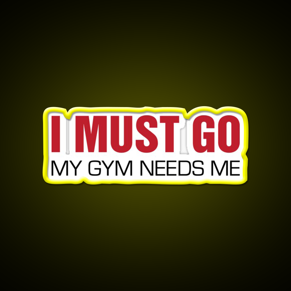 My Gym Needs Me Gym Fitness Led Neon Sign Rgb Color