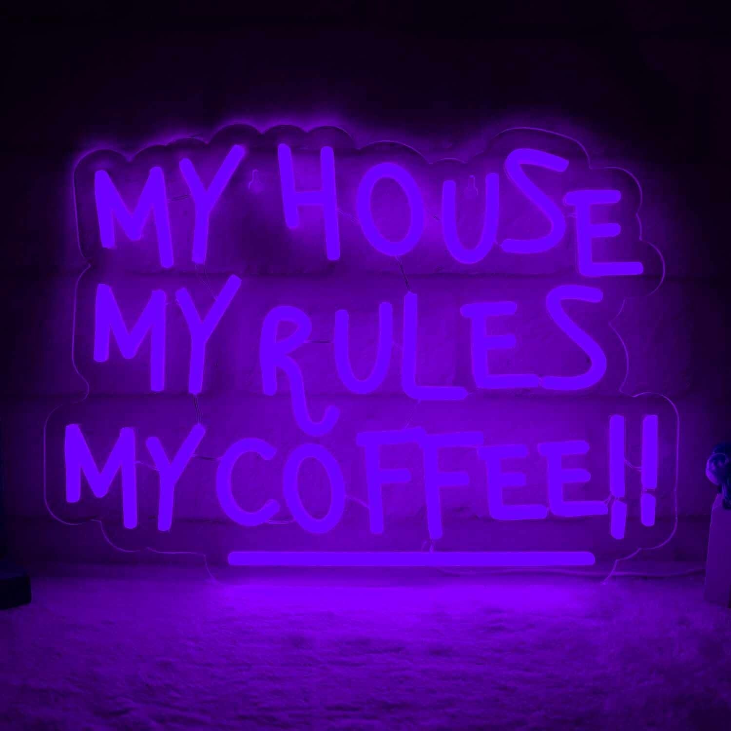 My House My Rules My Coffee Led Neon Sign | Shineneon