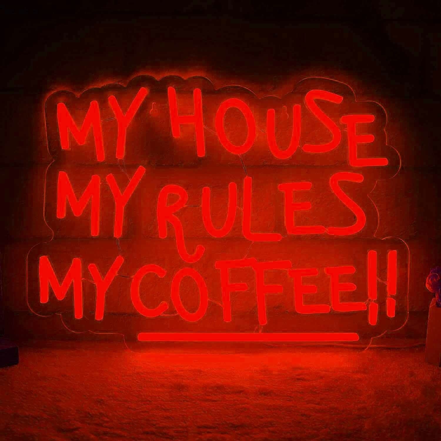 My House My Rules My Coffee Led Neon Sign | Shineneon