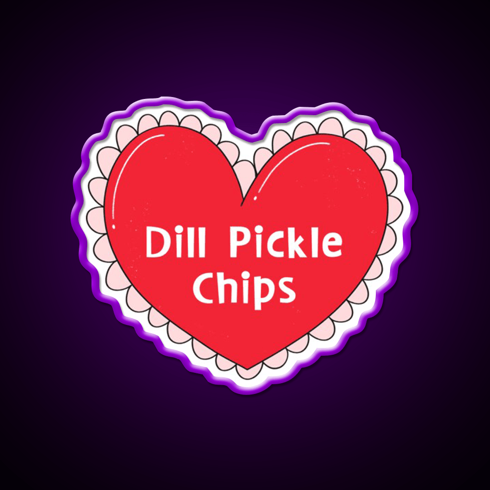 My One True Love Dill Pickle Chips Valentine Snack Food Led Neon Sign Rgb Color - Shineneon