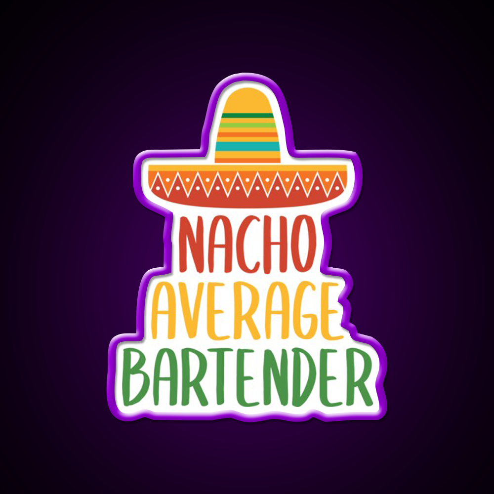Nacho Average Bartender Man Cave Bar Led Neon Sign Rgb Color