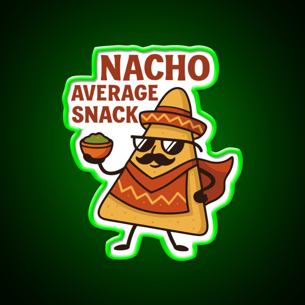 Nacho Average Snack Food Led Neon Sign Rgb Color - Shineneon
