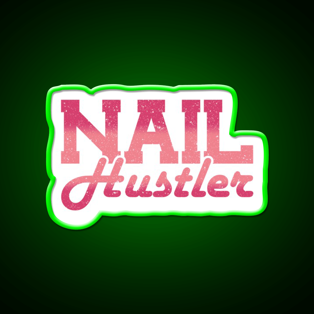 Nail Hustler Nail Tech Nail Salon Led Neon Sign Rgb Color - Shineneon