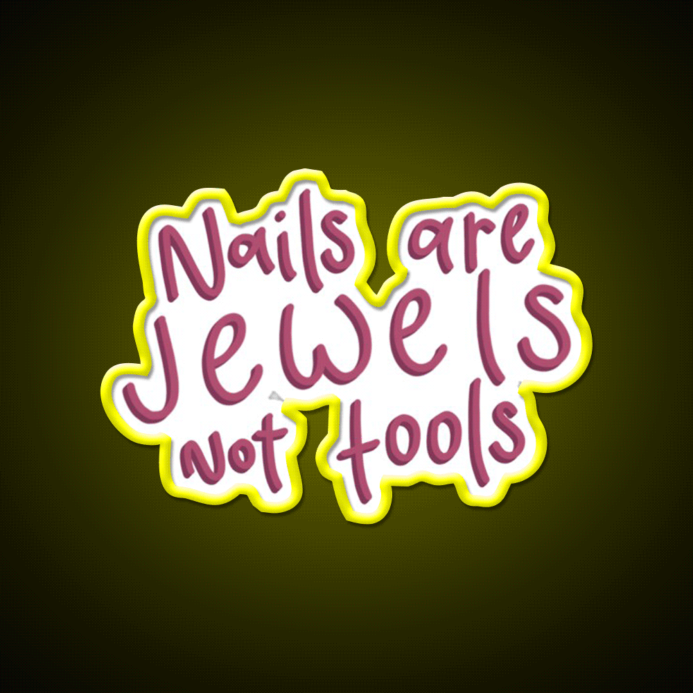 Nails Are Jewels Not Tools Nail Salon Led Neon Sign Rgb Color - Custom LED neon sign front view