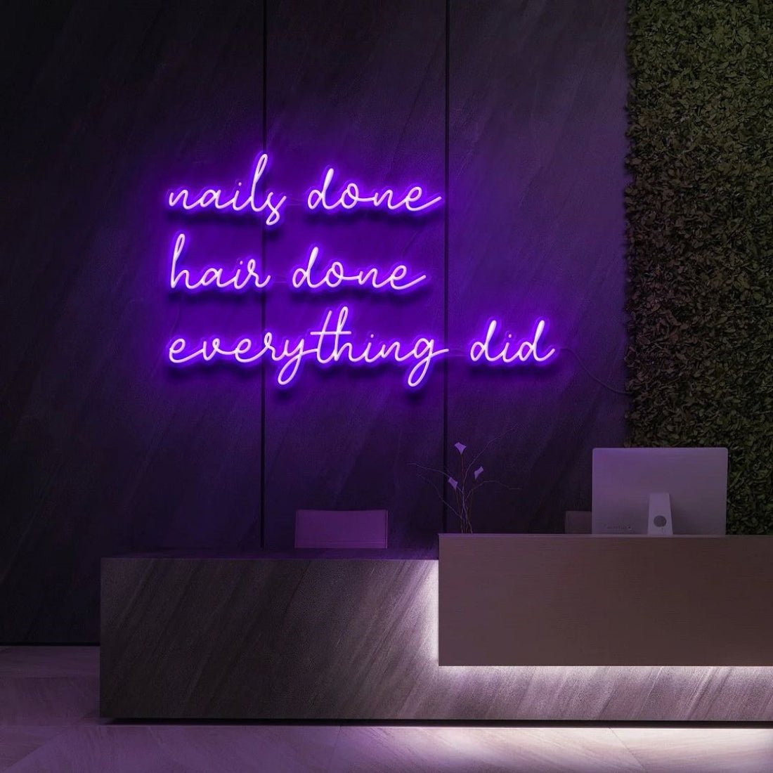 Nails Done Hair Done Everything Did Led Sign Business Neon Sign - Shineneon