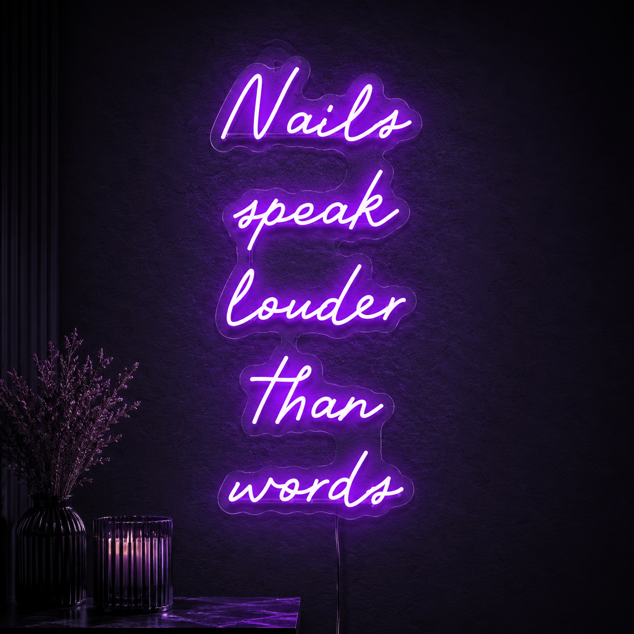 Nails Speak Louder Than Wall Decor LED Neon Sign - Shineneon