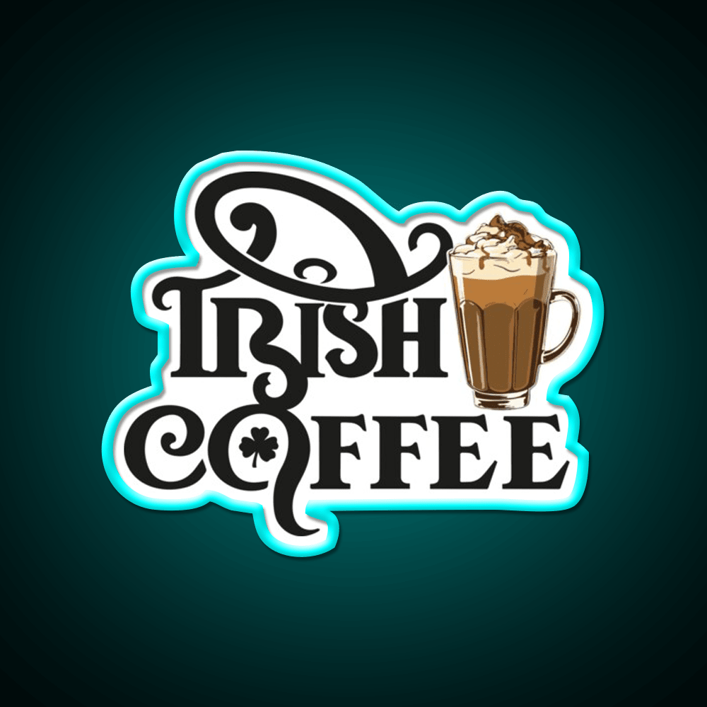 National Irish Coffee Day January Cafe Led Neon Sign Espresso Bar Art Rgb Color - Shineneon