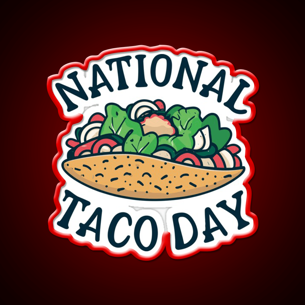 National Taco Day October 4 Taco Led Neon Sign Mexican Food Sign Rgb Color - Shineneon