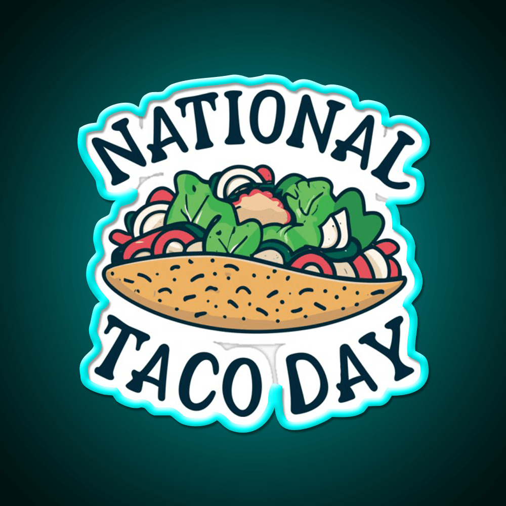 National Taco Day October 4 Taco Led Neon Sign Mexican Food Sign Rgb Color - Shineneon