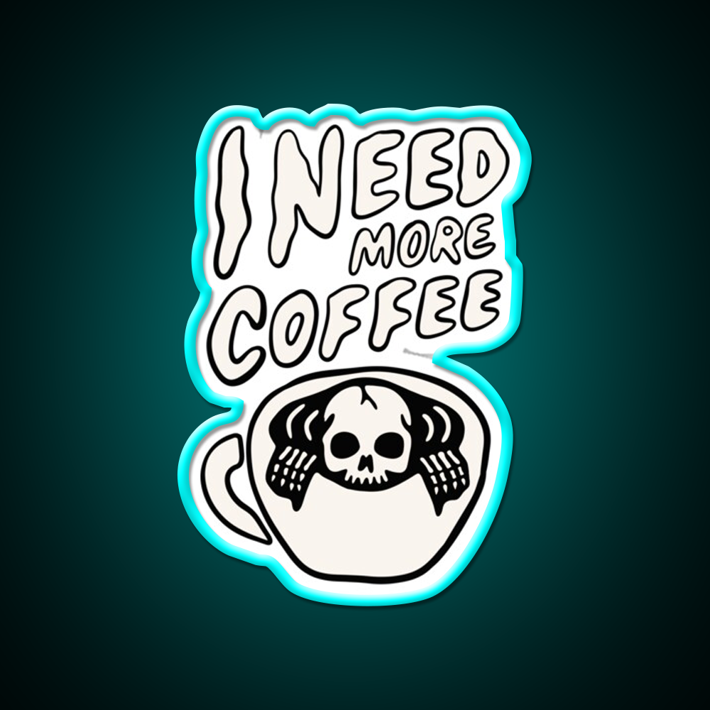 Need More Coffee Cafe Led Neon Sign Espresso Bar Art Rgb Color