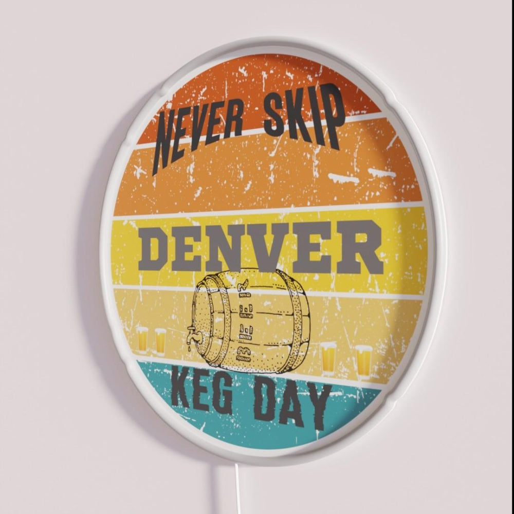 Never Skip Keg Day Rgb Led Neon Sign Bar Wall Decor - Neon sign mounted on wall in room