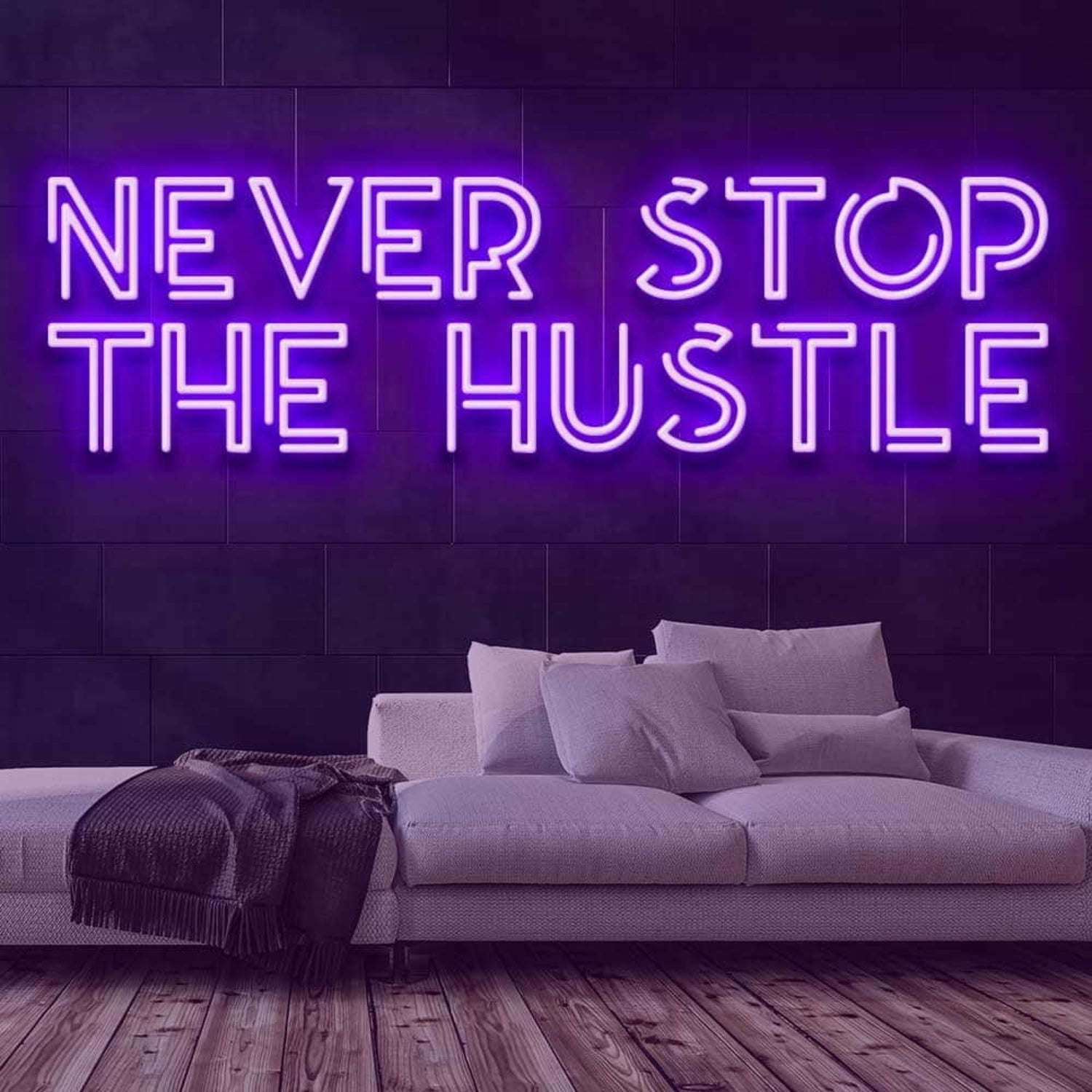 Never Stop The Hustle Led Neon Sign | Shineneon