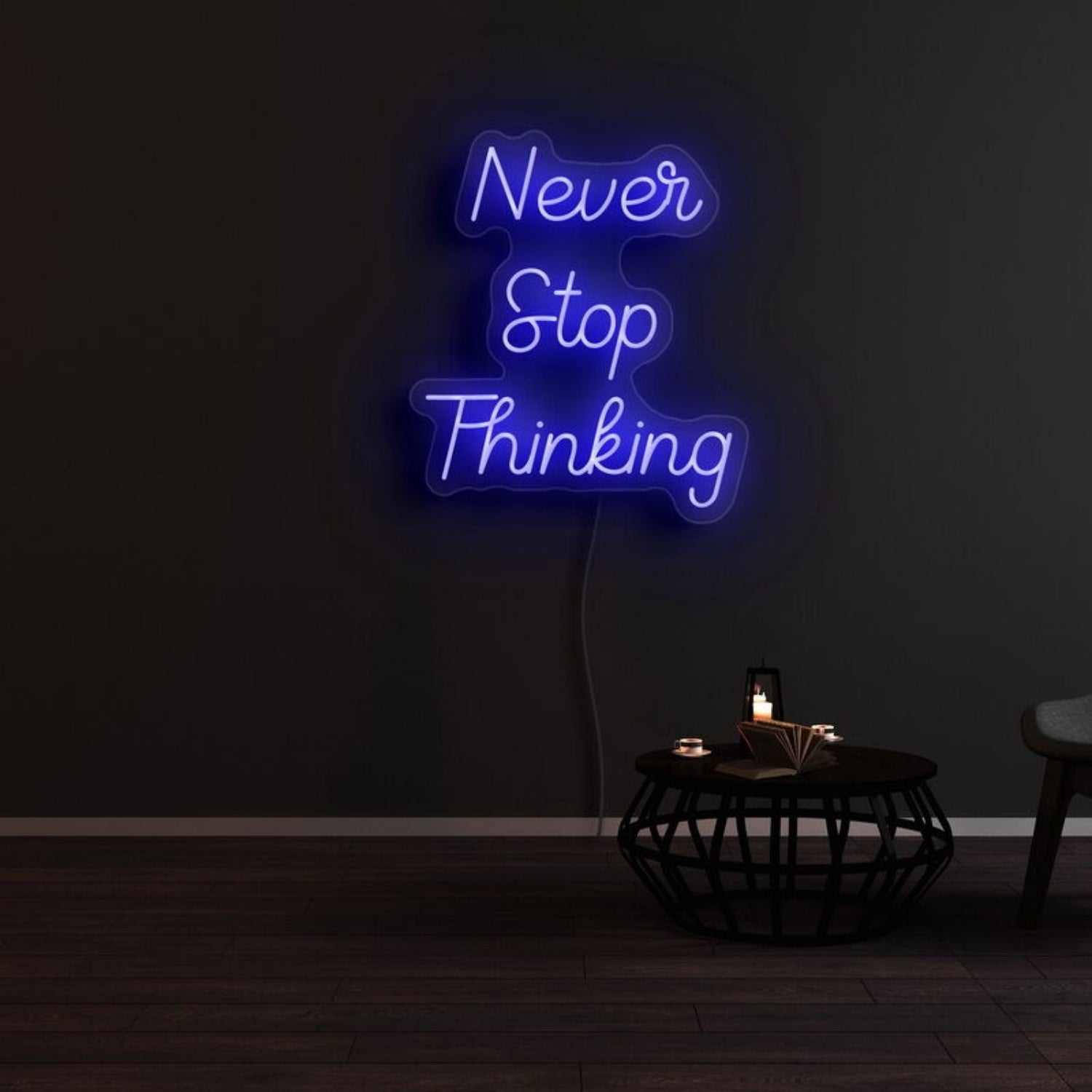 Never Stop Thinking Led Neon Sign | Shineneon