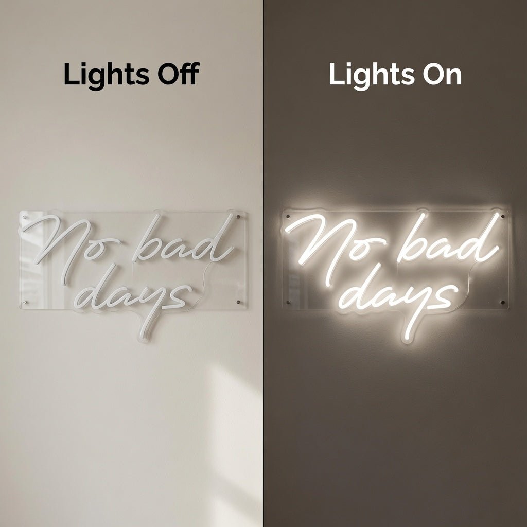 No Bad Days LED Neon Sign Bedroom Decor - Shineneon