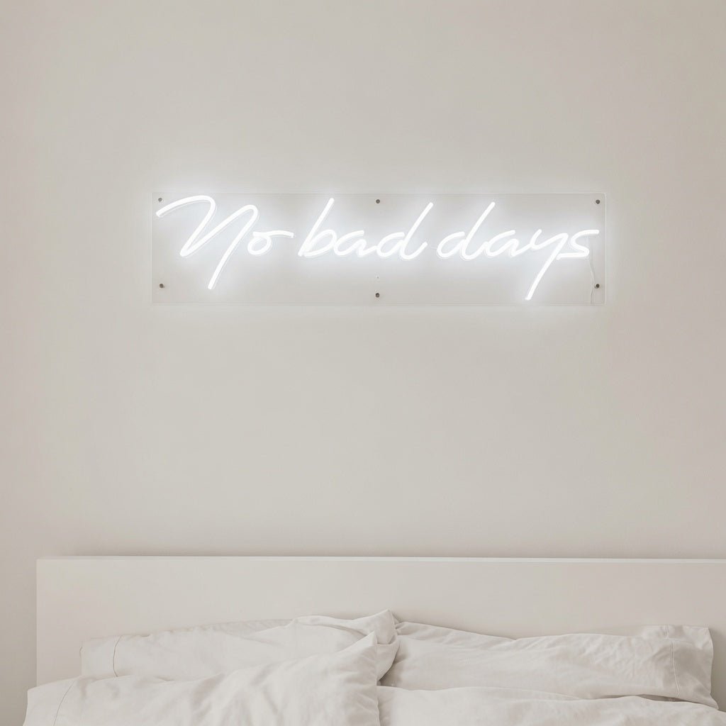 No Bad Days LED Neon Sign Bedroom Decor Wall Neon Sign - Shineneon